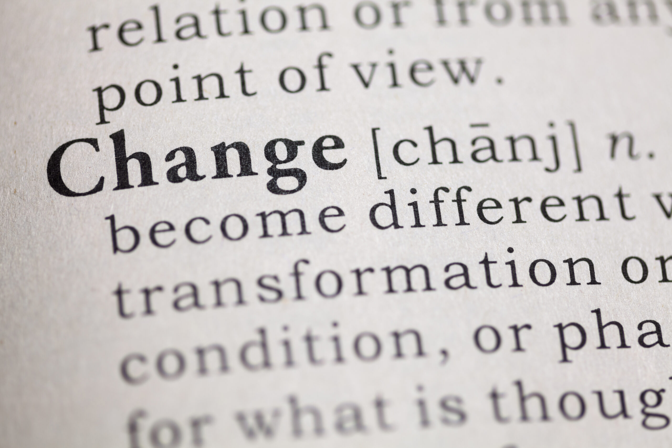 Nothing is Certain but Change